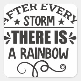 Er is een regenboogcitaat vierkante sticker