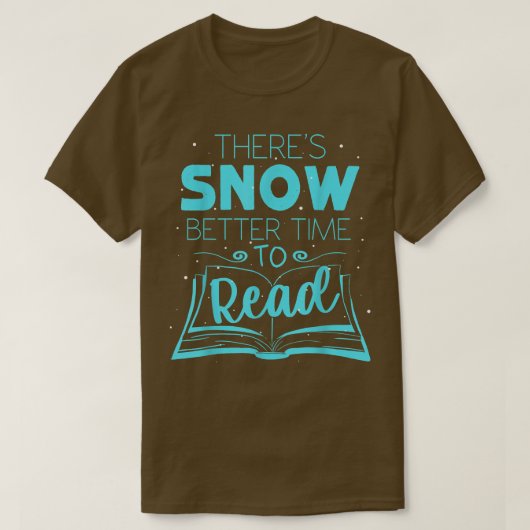 Er is een sneeuwbetere tijd om de grappige winter  t-shirt (Design voorkant)