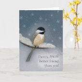 Er is een sneeuwbetere vriend dan jij Chickadee. Kaart (Gele Bloem)