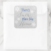 Er is een sneeuwplek zoals thuis! Sneeuwvlok vakan Vierkante Sticker (Tas)