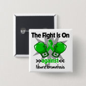Er is een strijd tegen neurofibromatose. vierkante button 5,1 cm (Voorkant /achterkant)