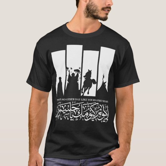 ER IS GEEN ANDERE DAG ZOALS DE JOUWE O'HUSSAIN T-SHIRT (Voorkant)