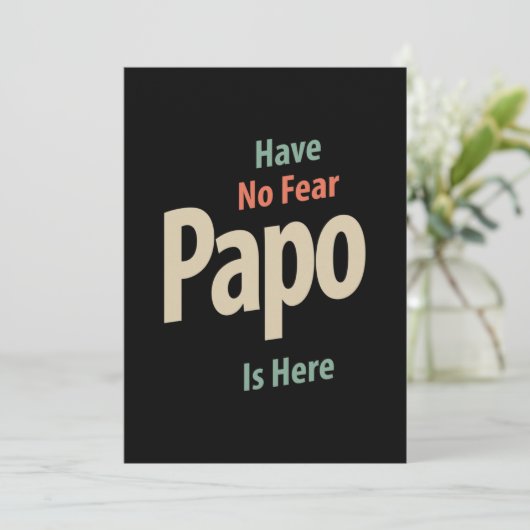 Er is geen angst dat Papo hier is | Vader Gift Bedankkaart (Staand voorkant)