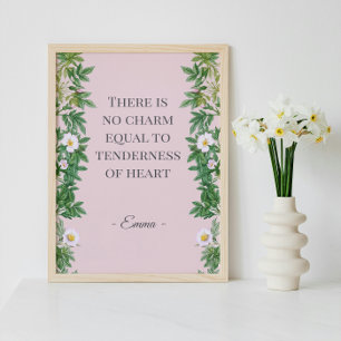Er Is Geen Charme Gelijk Aan Hartelijkheid Van Har Poster