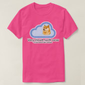Er is geen cloud-Doggo-versie T-shirt (Design voorkant)