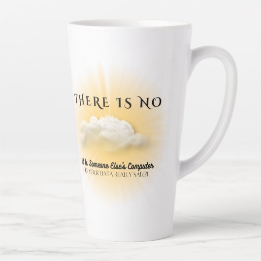 Er is geen cloud, is uw data veilig Mok (Rechts)