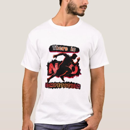 Er is geen concurrentie Voetbal basic T-shirt (Voorkant)