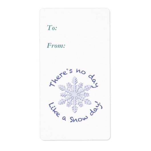 Er is geen dag als een sneeuwdag. etiket (Voorkant)