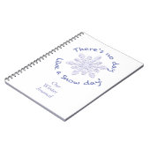 Er is geen dag als een sneeuwdag. notitieboek (Linkerzijde)