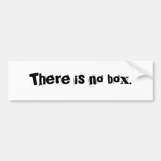 Er is geen doos. bumpersticker (Voorkant)