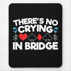 Er is geen drogen in Bridge Muismat