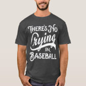 Er is geen droging in honkbal t-shirt (Voorkant)