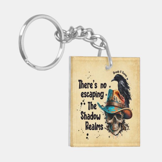 Er is geen Escaping Brenda K Davies Shadow Realms Sleutelhanger (Voorkant Links)
