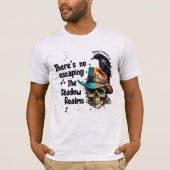 Er is geen Escaping Brenda K Davies Shadow Realms T-shirt (Voorkant)