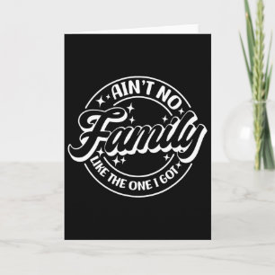 Er Is Geen Familie Als De Familie Die Ik Heb Kaart
