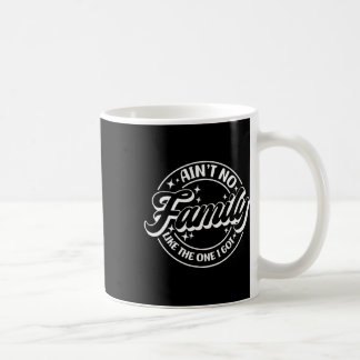 Er Is Geen Familie Als Degene Die Ik Heb  Koffiemok