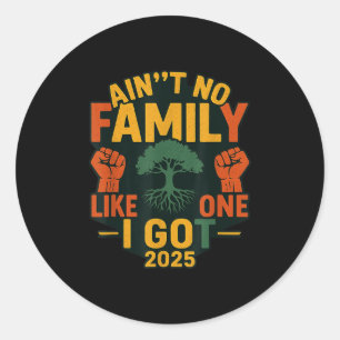 Er is geen familie zoals degene die ik heb grappig ronde sticker