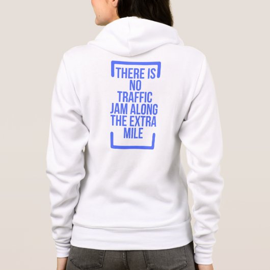 Er is geen file langs de extra mijl hoodie (Achterkant)