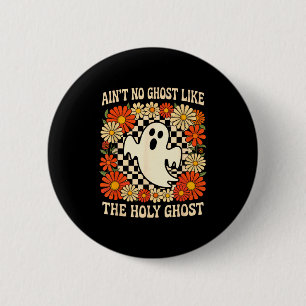 Er Is Geen Geest Als De Heilige Geest Christelijke Ronde Button 5,7 Cm