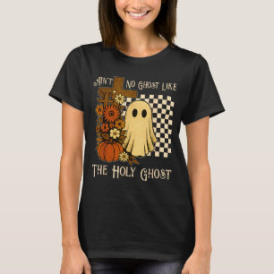 Er is geen geest zoals de Heilige Geest Christian T-shirt