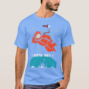Er is geen God Atheïst Yuri Gagarin T-shirt