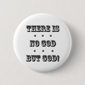 Er is geen God behalve God Ronde Button 5,7 Cm (Voorkant)