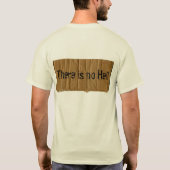 Er is geen hemel, er is geen hel t-shirt (Achterkant)