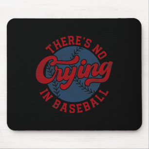 Er is geen huilen in honkbal grappige spel dag bas muismat