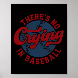 Er is geen huilen in honkbal grappige spel dag bas poster