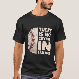 Er is geen huilen in honkbal  sporten bal t-shirt