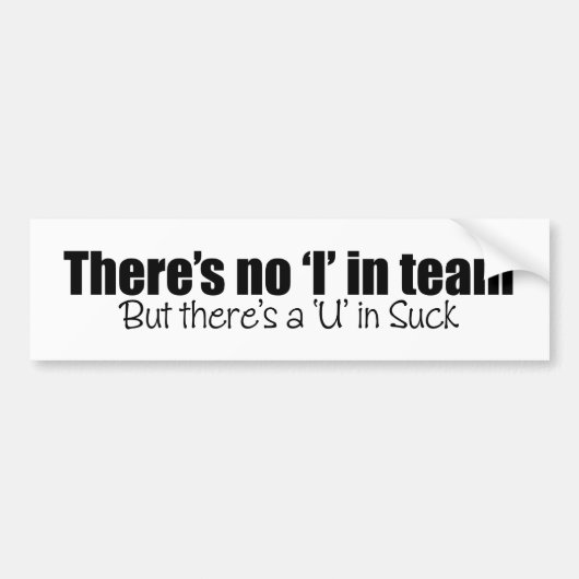 Er is geen 'I' in Team (Hockey) Bumpersticker (Voorkant)