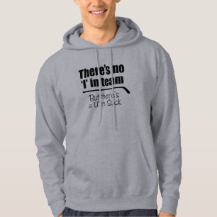 Er is geen 'I' in Team (Hockey) Hoodie