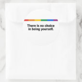 Er is geen keuze om jezelf te zijn ronde sticker (Tas)