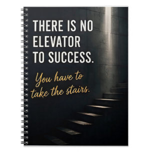 🏆 Er Is Geen Lift Naar Succes Motivatie 🚶 Notitieboek
