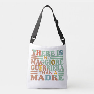 ER IS GEEN MAGGIORE GUERRIERA DAN EEN MADRE. CROSSBODY TAS