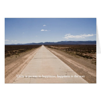 Er is geen manier om geluk te bereiken