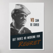 Er is geen medicijn voor spijt - WW2 propaganda Poster (Voorkant)