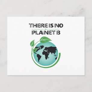 Er is geen milieu-bewustzijn van Planet B Briefkaart