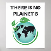 Er is geen milieu-bewustzijn van Planet B Poster (Voorkant)