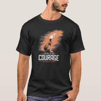 Er is geen moed zonder angst en fitness t-shirt
