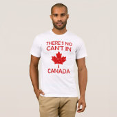 Er is geen mogelijkheid in Canada voor Proud Canad T-shirt (Voorkant volledig)