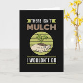 Er is geen Mulch Landscaping Grappig Kaart (Gele Bloem)