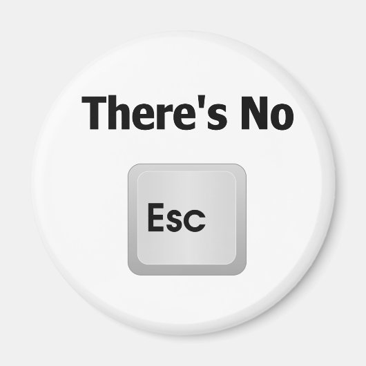 Er is geen ontsnapping magneet (Voorkant)