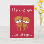 Er is geen Otter zoals jij- Cute Valentijnskaart Kaart (Gele Bloem)