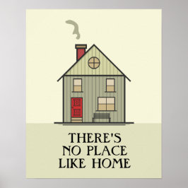 Er Is Geen Plaats Als Thuis Citaat Huis Poster