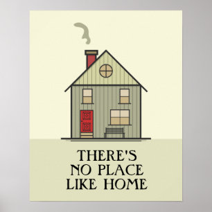 Er Is Geen Plaats Als Thuis Citat Huis Poster