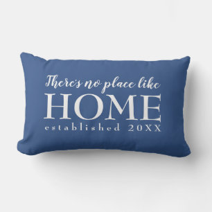 Er Is Geen Plaats Als Thuis Cute Custom Jaar Blauw Kussen