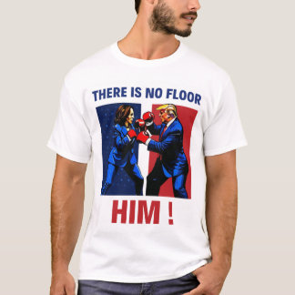 Er is geen plaats voor hem kamala Trump debat T-shirt