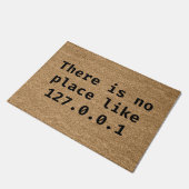 Er is geen plaats zoals 127.0.0.1 deurmat (Schuin)