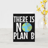 Er is geen plan B Earth Day  Kaart (Gele Bloem)